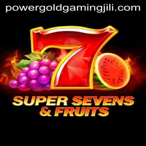 Discover the Exciting World of 7SuperSevensFruits by POWER GOLD GAMING